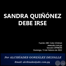 SANDRA QUINEZ DEBE IRSE - Por ALCIBADES GONZLEZ DELVALLE - Domingo, 13 de Febrero de 2022